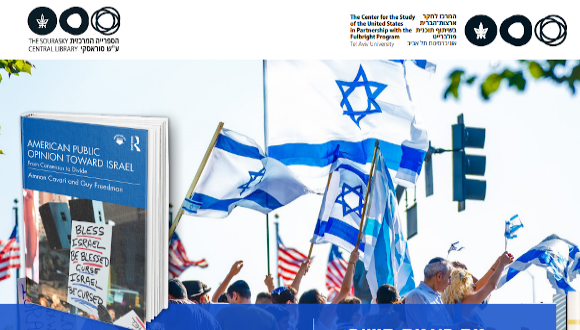 American public opinion toward Israel: from consensus to divide; Cavari Amnon, Freedman, Guy